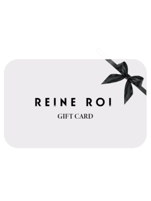 Reine Roi Gift Card